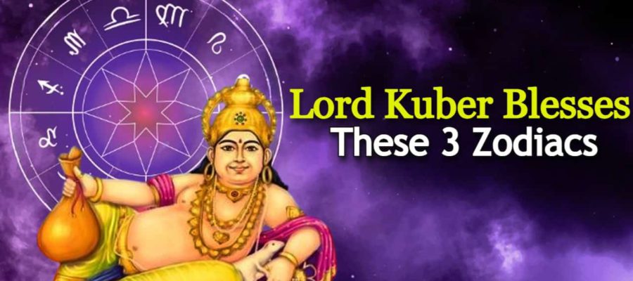 Lord Kuber Showers 3 Zodiacs With Financial Prosperity!