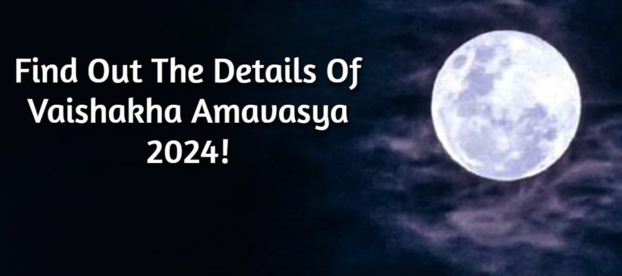 Vaishakha Amavasya 2024 Fast Will Fall Will Two Auspicious Yogas!