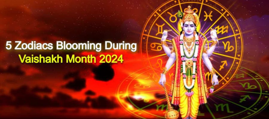 These Zodiacs Are Getting Abundance During Vaishakh Month 2024