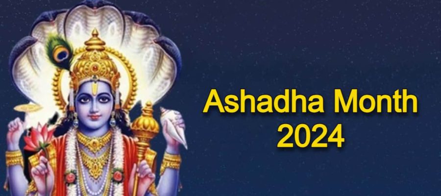 Exploring Ashadha Month 2024, Significance, Traditions, Remedies And More…