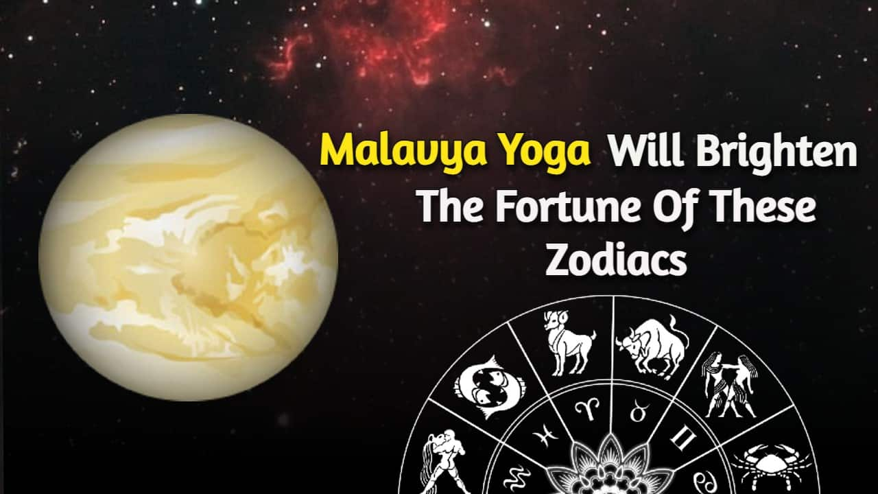 Malavya Yoga 2024: These Zodiacs Will Not See Shortage Of Money Till 12 ...