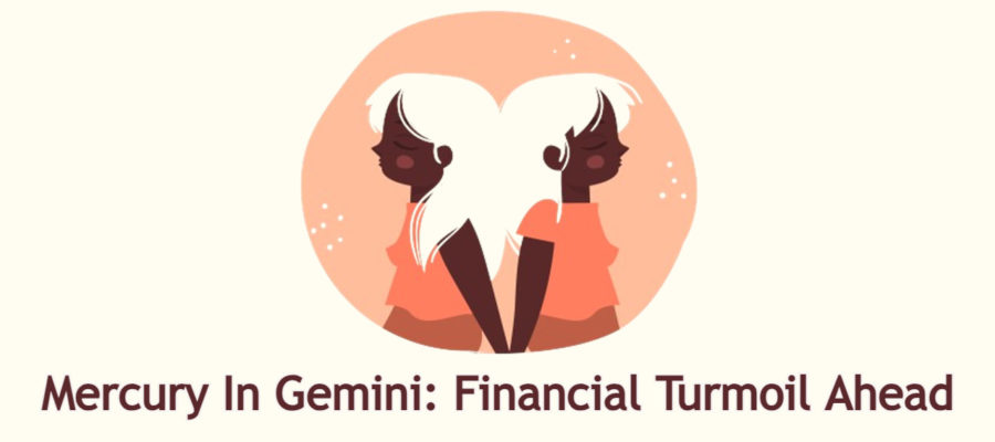 Mercury Rise In Gemini Could Empty Your Pocket, Make You Pauper