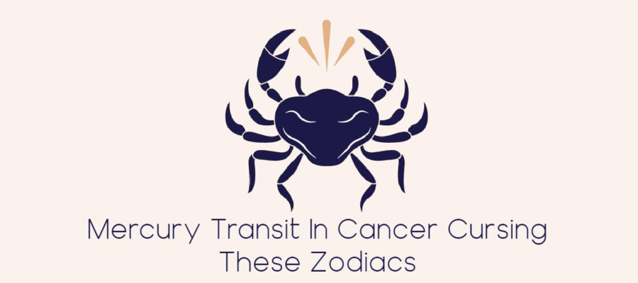 Mercury Transit In Cancer; Know About Fortunate & Unfortunate Zodiacs