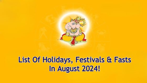 August 2024: A Peek Into Festivals Like Raksha Bandhan & More!