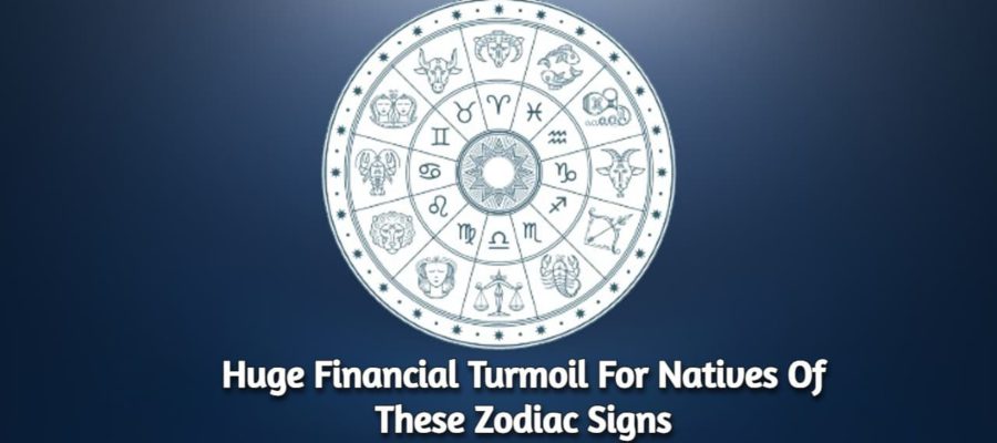 Financial Troubles In 2025 - These Zodiacs Cay Face Monetary Backlash!