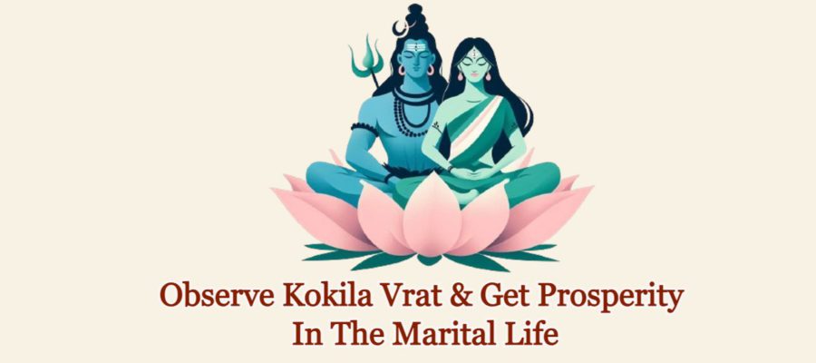 Observe Kokila Vrat, Get Prosperity In The Marital Life