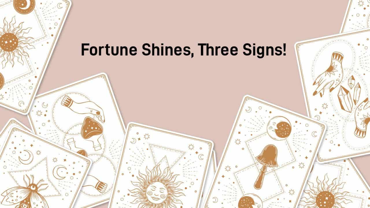 Tarot Weekly Horoscope (28 July – 03 Aug) – List Of 3 Fortunate Zodiac Signs!