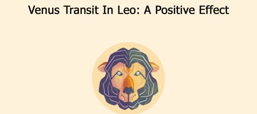 Venus Transit In Leo Speeds Up Progress For A Few Zodiacs