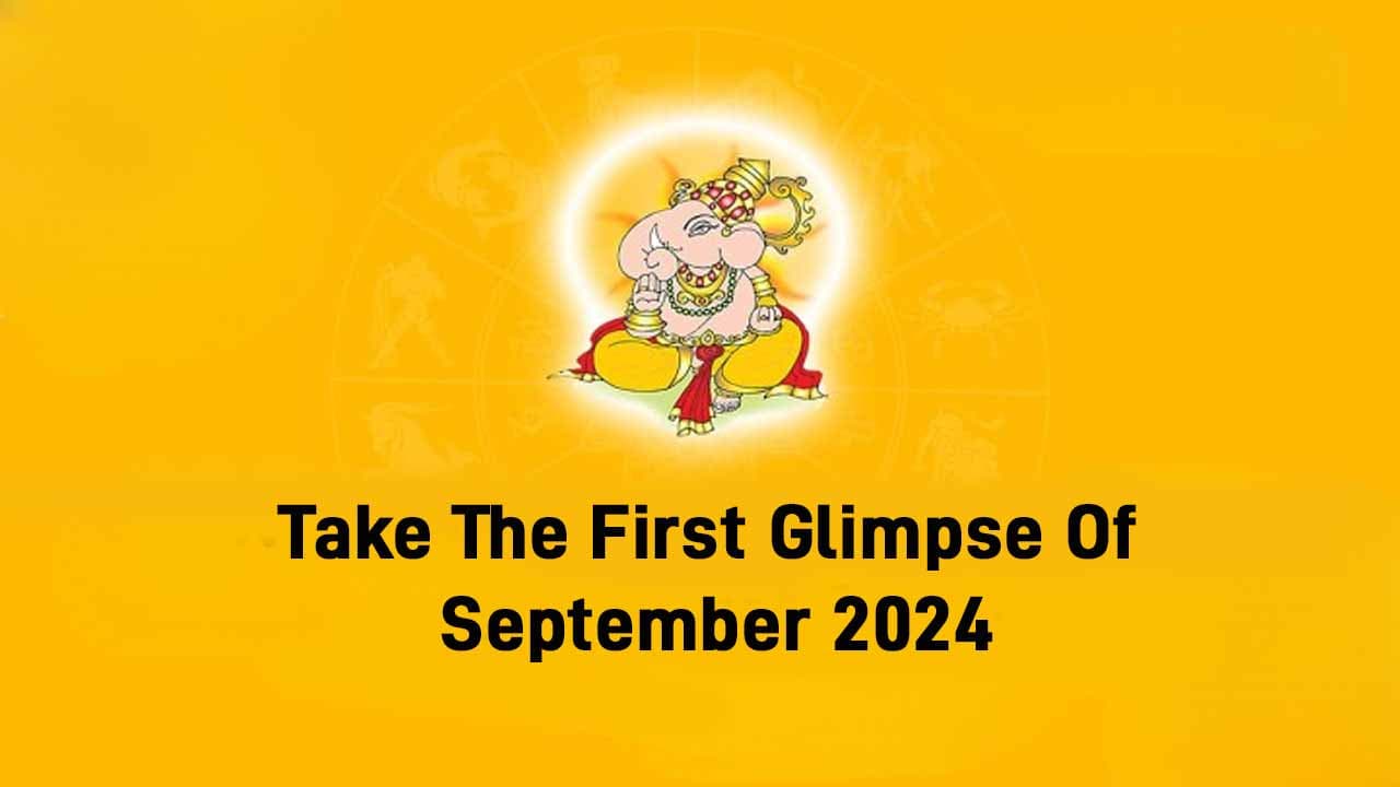 September Monthly Horoscope 2025 Lord Ganesh Will Bless These Zodiacs