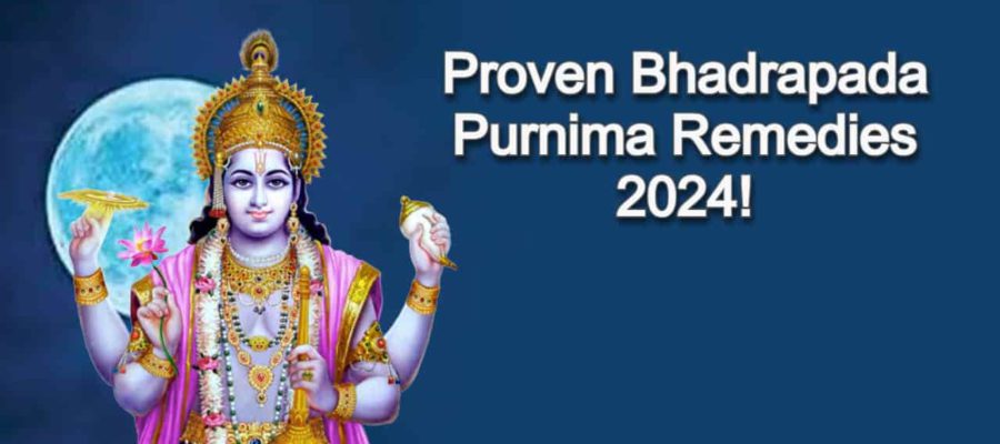 Bhadrapada Purnima 2024 – Essential Remedies To Overcome Pitra Dosh!