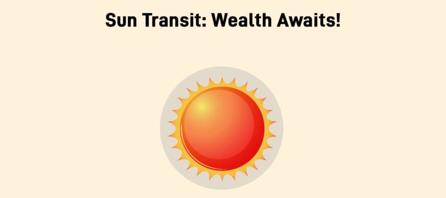 Sun Transit In Purva Phalguni Nakshatra – 4 Zodiacs Blessed With Wealth & Property!