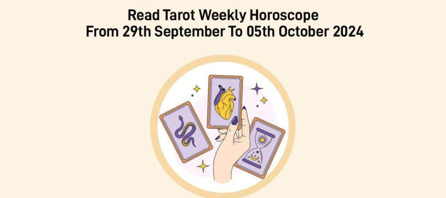 Tarot Weekly Horoscope: 29th Sept- 5th Oct For All Zodiac Signs!