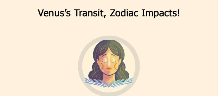 Venus Transit In Virgo Sign - Unveiling Varied Impact On Zodiac Signs!