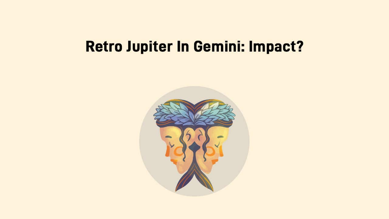 Jupiter Retrograde In Gemini Brings Luck For These Zodiacs!