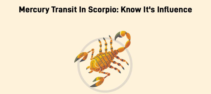 Mercury Transit In Scorpio Gives Average Results To Zodiacs & Worldwide!