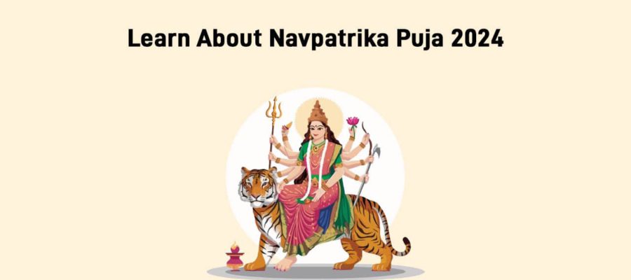 Navpatrika Puja 2024, Check Out Date, Time & Its Significance