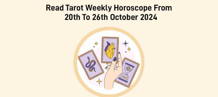 Tarot Weekly Horoscope (20-26 October) Reveals Future Of 12 Zodiacs!