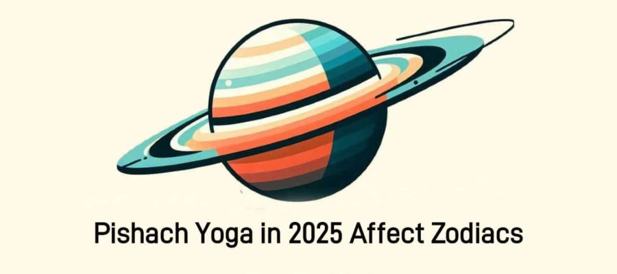 Saturn-Rahu Conjunction 2025: Impact of Pishach Yoga on Zodiacs