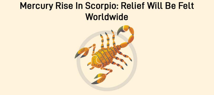 Mercury Rise In Scorpio Brings New Innovations And Research