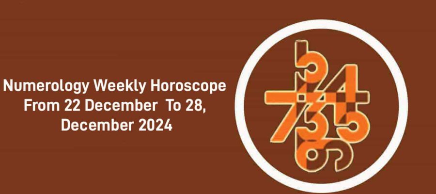 Numerology Weekly Horoscope: 22 December To 28 December, 2024