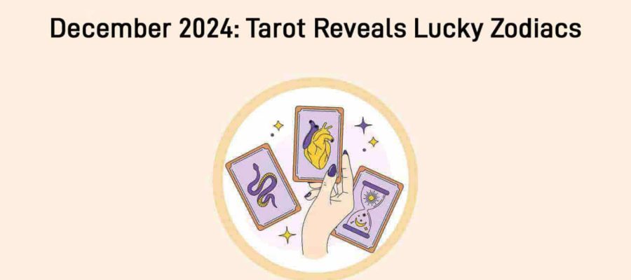 Tarot Horoscope: Lucky Zodiacs In December 2024!