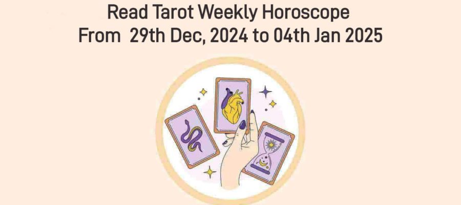 Tarot Weekly Horoscope From 29 December, 2024 To January, 2025