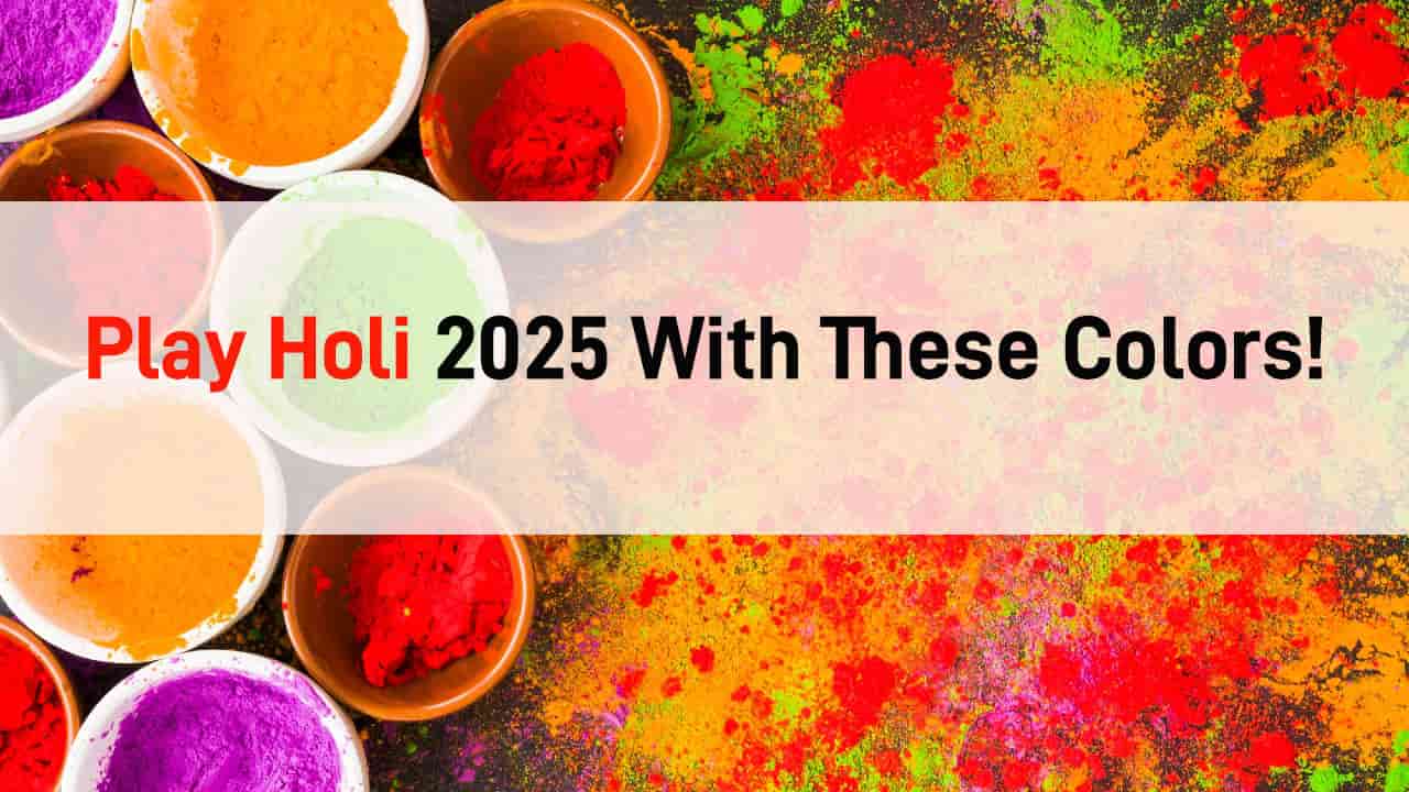 Holi 2025: Formation Of 4 Yogas & Lucky Colors!