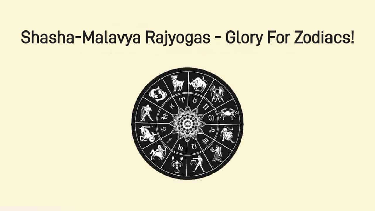 Shasha & Malavya Rajyoga Formed After 30 Years – 3 Zodiacs Destined For Glory!