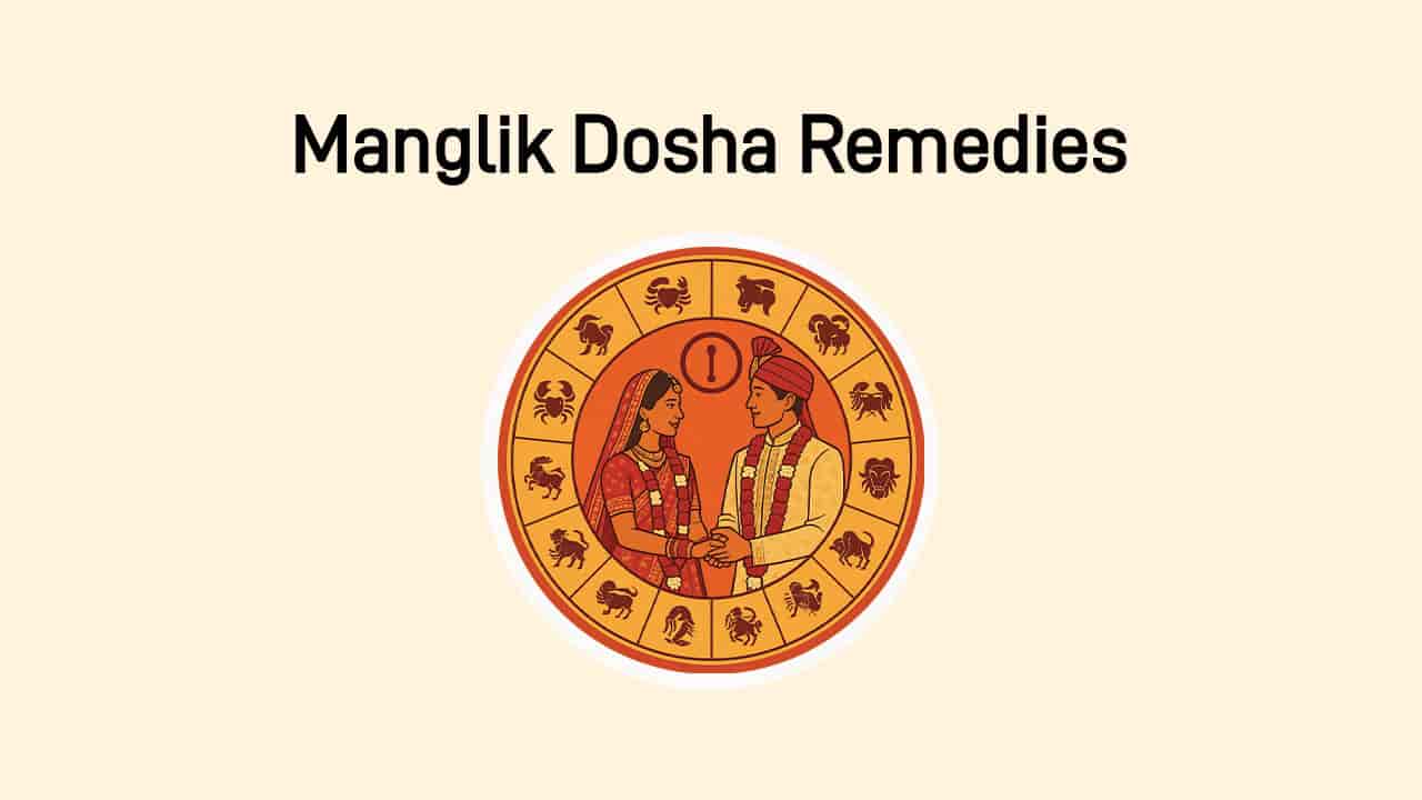 Manglik Dosha Remedies and Impact on Marriage in Vedic Astrology