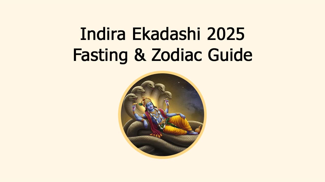 Indira Ekadashi 2025: Insights On Fasting Date, Story, & Remedies!