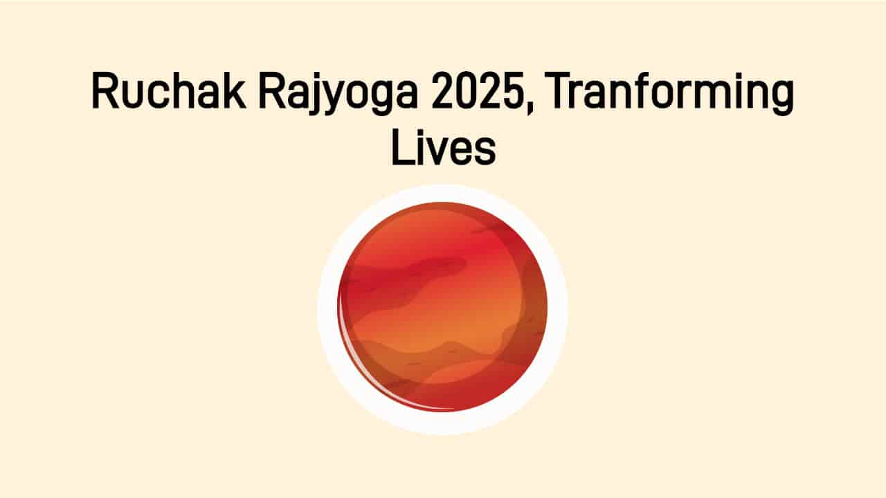 Ruchak Rajyoga 2025: Fame, Power, & Stability For 3 Lucky Zodiacs!