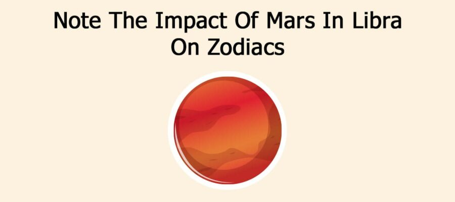 Mars Transit In Libra - Effects On All 12 Zodiacs & Remedies!