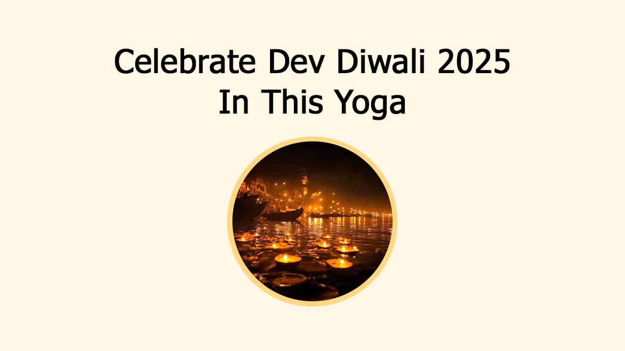 Dev Diwali 2025: Shivvaas Yoga Will Bring Fortune!