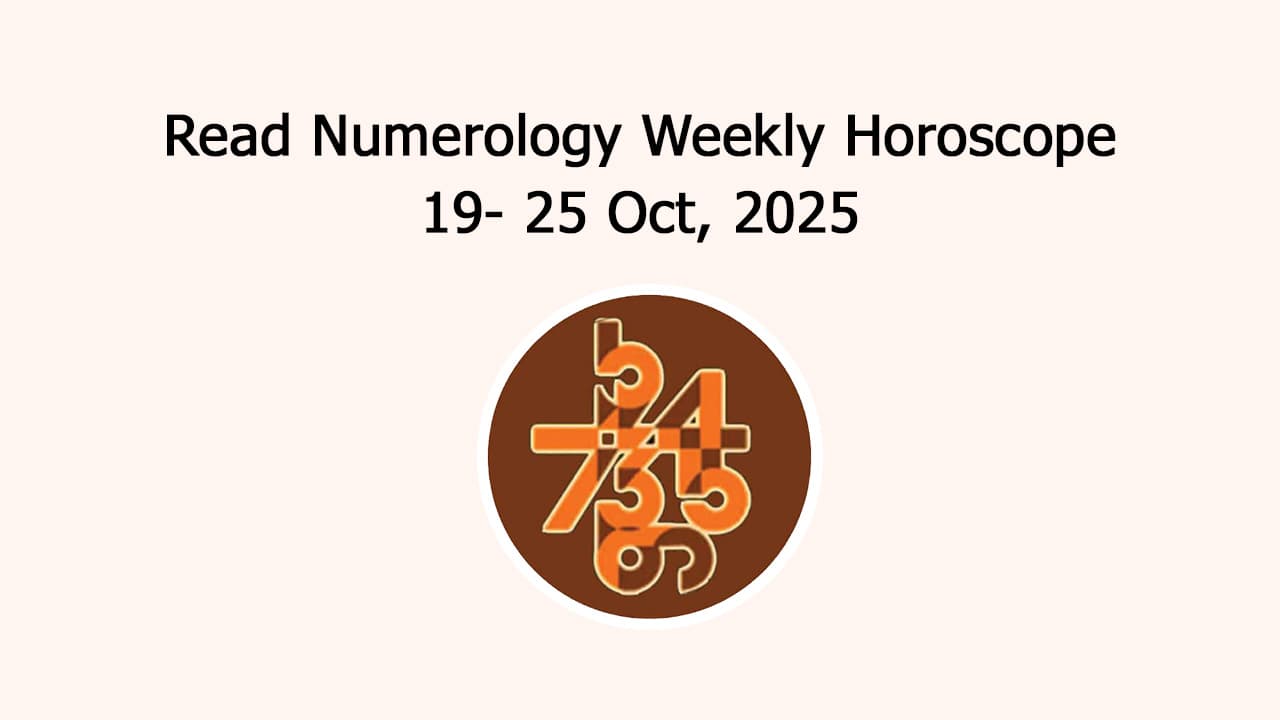 Numerology Weekly Horoscope: 19 October To 25 October, 2025