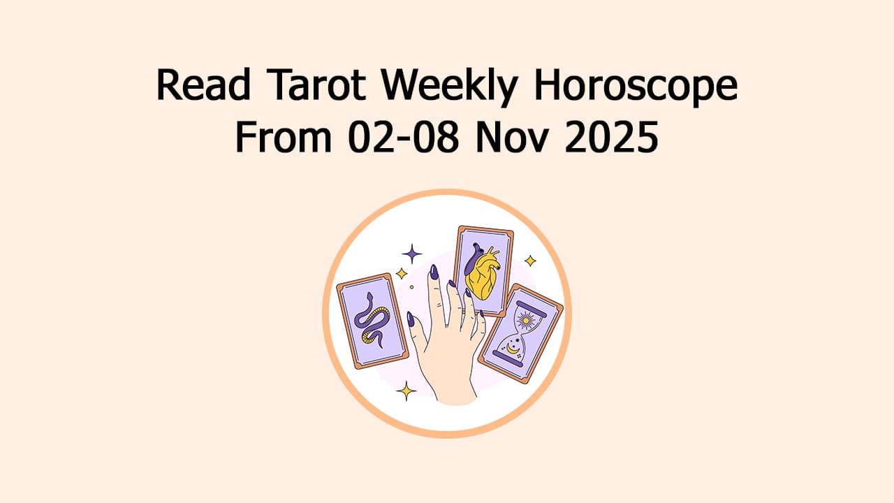 Tarot Weekly Horoscope From 2 November To 8 November, 2025