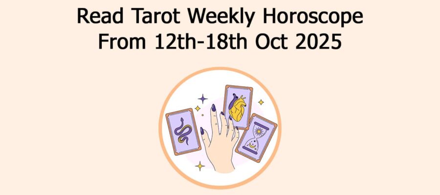 Tarot Weekly Horoscope: Cards Reveal The Future Of All 12 Zodiacs!