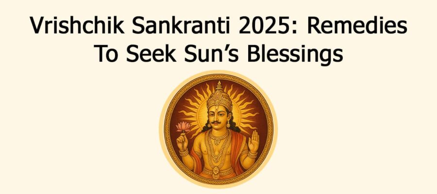 Vrishchik Sankranti 2025: The Sun Will Change Its Zodiac