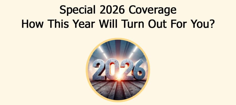 Special 2026 Coverage: What The New Year Holds For You!
