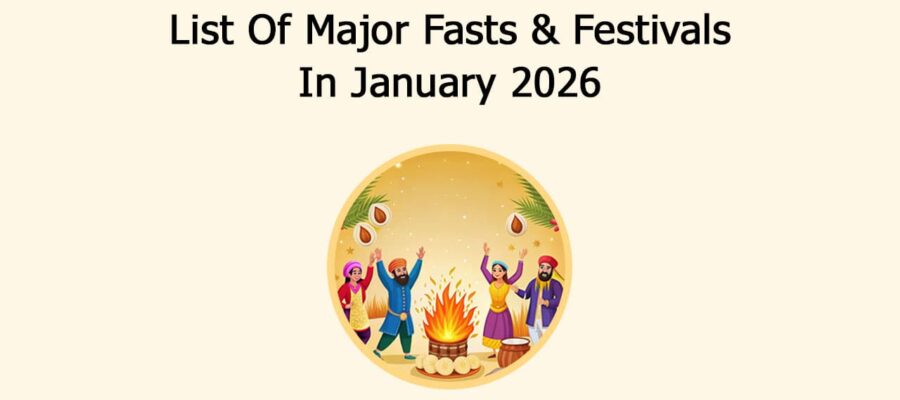 List Of Major Fasts & Festivals In January 2026