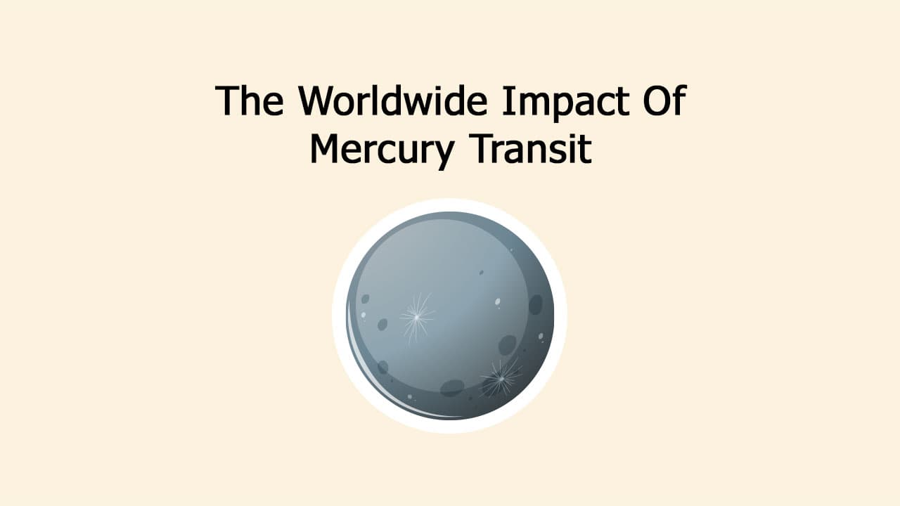 The Worldwide Impact Of Mercury Transit