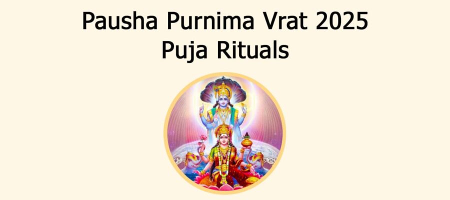Pausha Purnima Vrat 2025: Puja Rituals