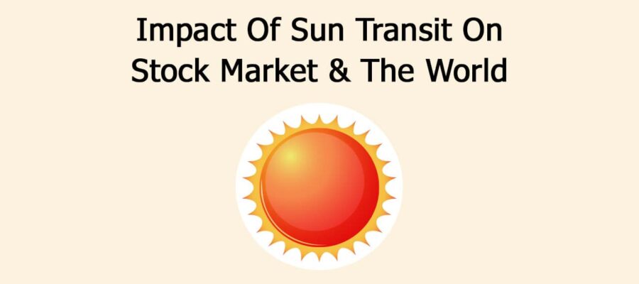Impact Of Sun Transit On Stock Market & World