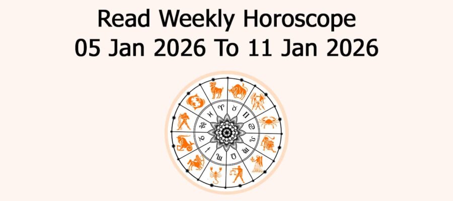 Read Weekly Horoscope: 05 Jan 2026 To 11 Jan 2026