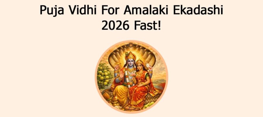 Puja Vidhi For Amalaki Ekadashi 2026 Fast!