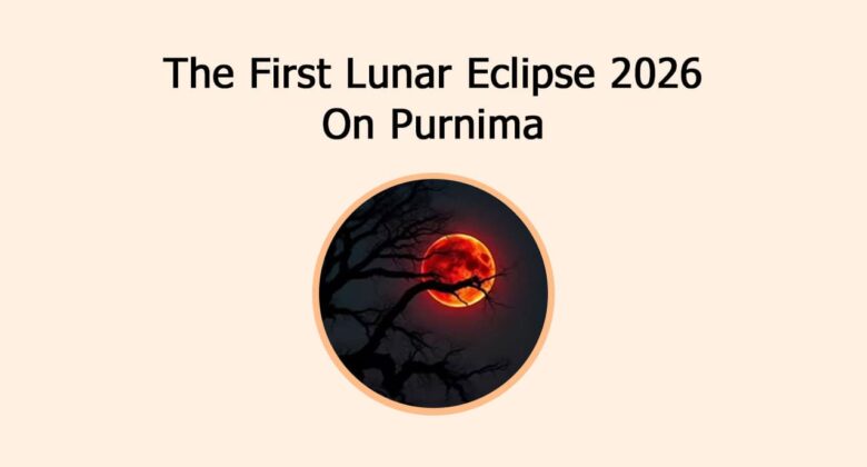 The First Lunar Eclipse 2026 On Purnima
