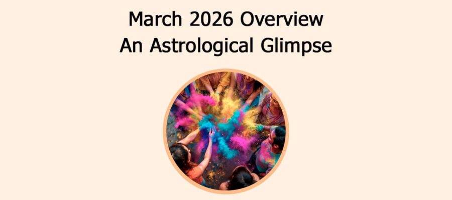 March 2026 Overview: An Astrological Glimpse