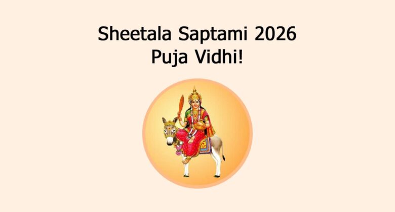 Sheetala Saptami 2026: Puja Vidhi!