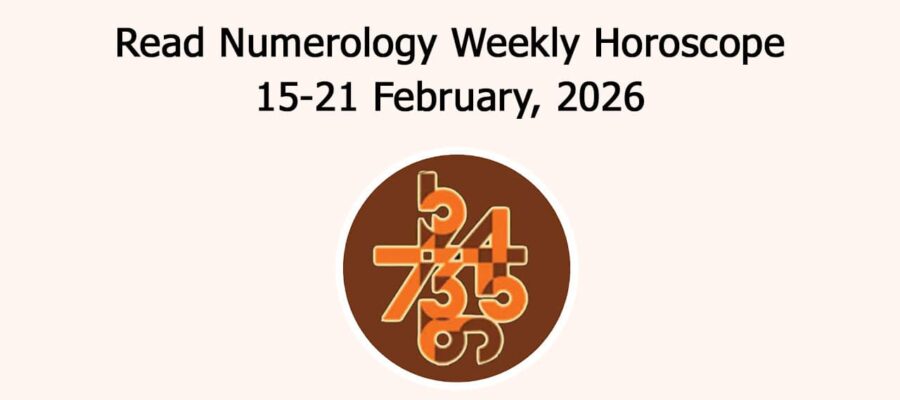 Read Numerology Weekly Horoscope: 15 February To 21 February, 2026