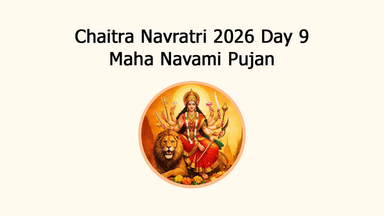 Chaitra Navratri 2026 Day 9 Maha Navami Pujan
