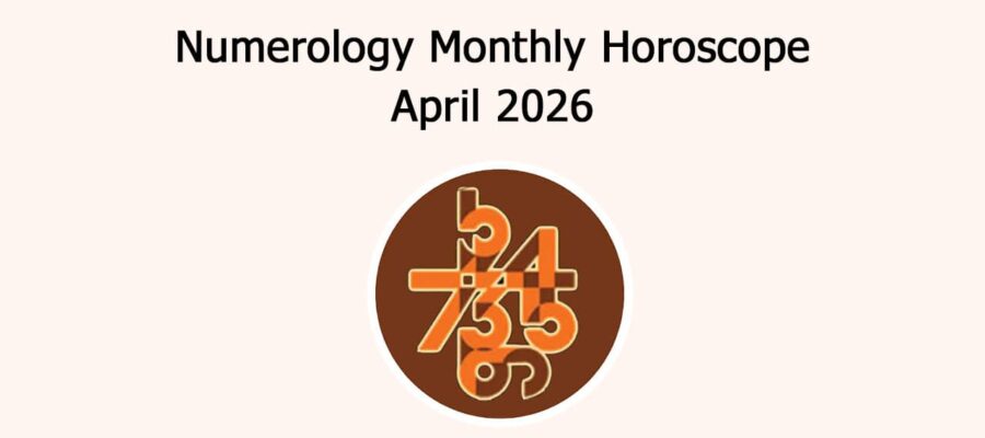 Numerology Monthly Horoscope: April 2026